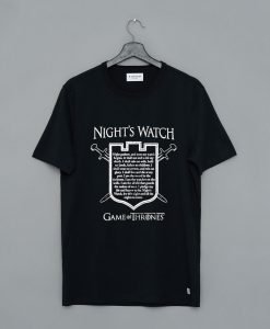 Night Watch Game Of Thrones Quote T Shirt KM