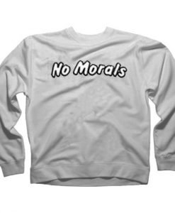 No Morals Sweatshirt KM