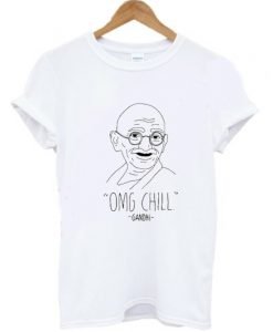 OMG Chill Gandhi T-Shirt KM