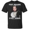 Post Malone Is My Spirit Animal T-Shirt KM