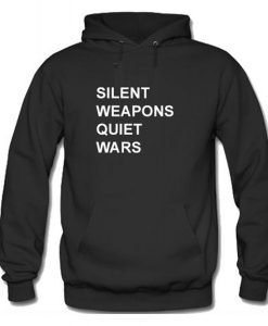 Silent Weapons Quiet Wars Hoodie KM