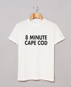 8 Minute Cape Cod T-Shirt KM