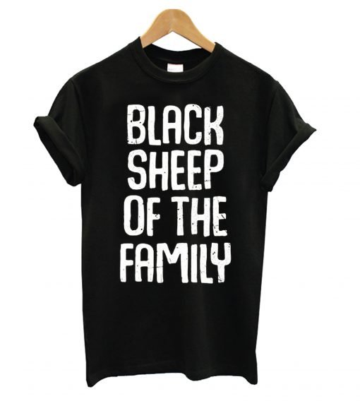 Black Sheep Of The Family Funny Family Reunion T Shirt KM