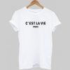C’est La Vie Paris T-Shirt KM