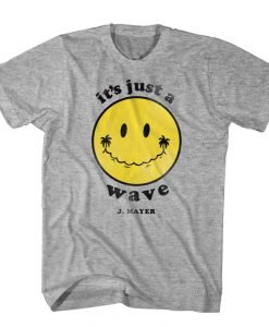 It’s Just A Wave T-Shirt KM