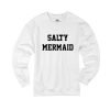 Salty Mermaid Sweatshirt KM