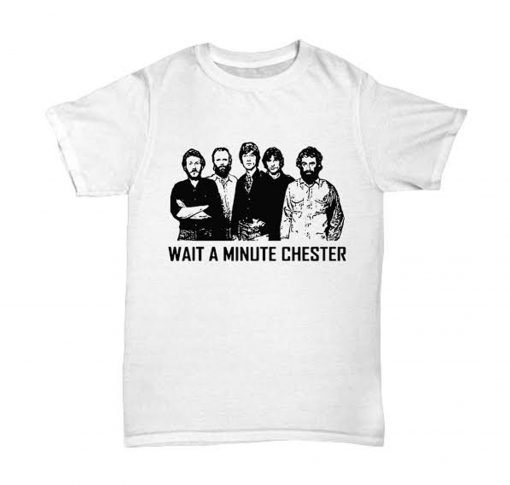 Wait A Minute Chester Rhinovirus T Shirt KM