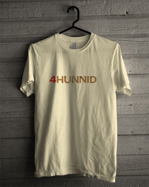 4Hunnid T Shirt KM