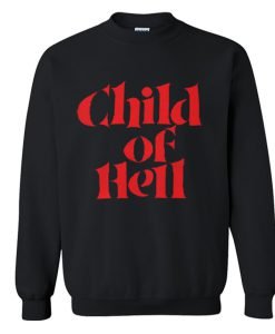 Child Of Hell Sweatshirt KM