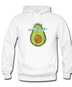 Its an avocado Thanks Funny Vine Hoodie KM