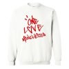 One Love Manchester Ariana Grande Sweatshirt KM
