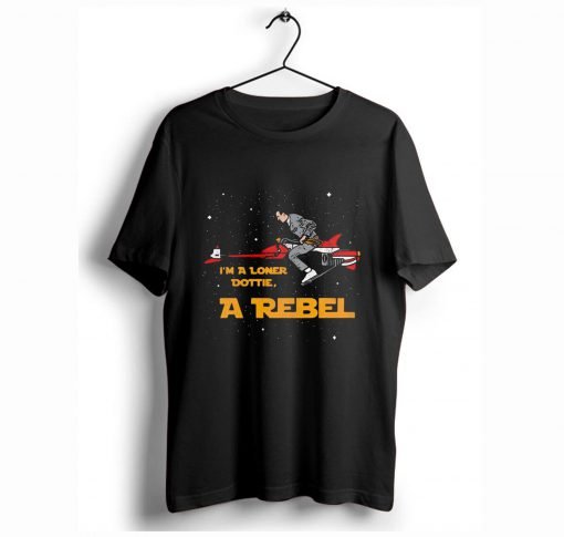 Pee-wee’s Big Adventure I’m a Loner Dottie a Rebel T-Shirt KM