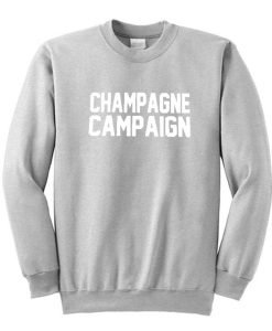 Champagne Campaign Sweatshirt KM