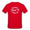 Do What Send It Scares You T Shirt Back KM