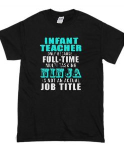 INFANT teacher T-Shirt KM