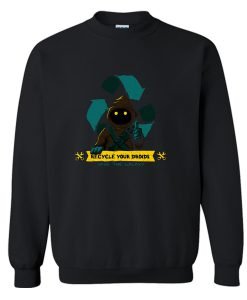 Recycle your droids Sweatshirt KM