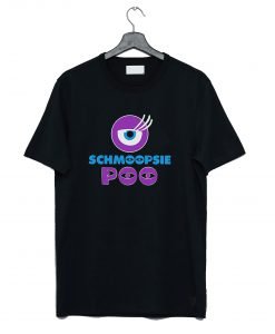 Schmoopsie Poo T Shirt KM