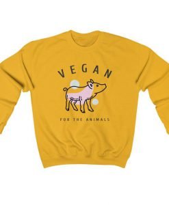Vegan for the Animals Vegan Sweatshirt KM