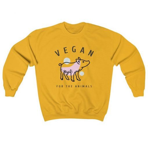 Vegan for the Animals Vegan Sweatshirt KM