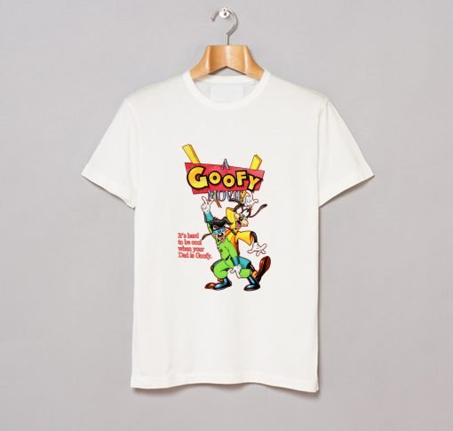 A Goofy Movie Toddler It's Hard To Be Cool T Shirt KM