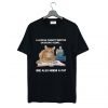 A Woman Cannot Survive On Books Alone She Also Needs A Cat T-Shirt KM