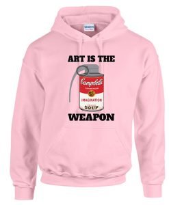 Art Is The Weapon Hoodie KM
