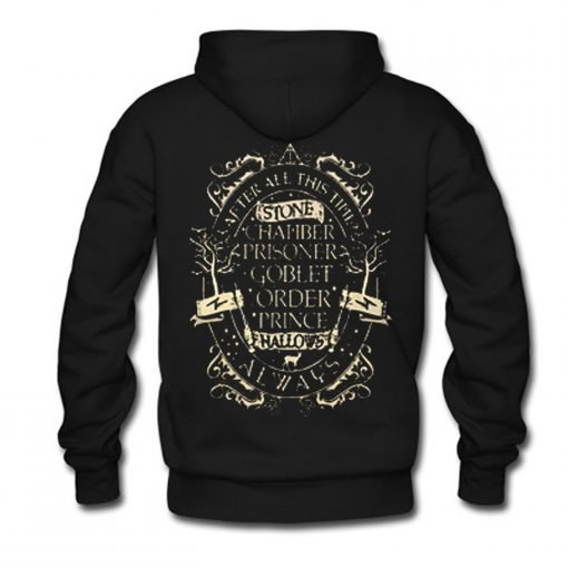 Harry Potter After all this time Always Hoodie Back KM