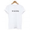 Hell Was Boring T Shirt KM