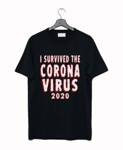 I survived the coronavirus 2020 T-Shirts KM