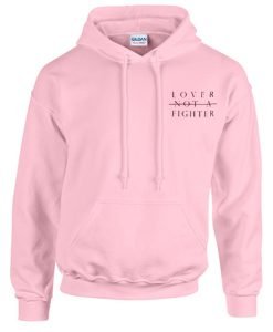 Lover Not A Fighter Hoodie KM