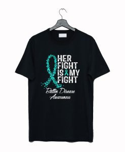 Batten Disease Awareness Her Fight Is My Fight T-Shirt KM