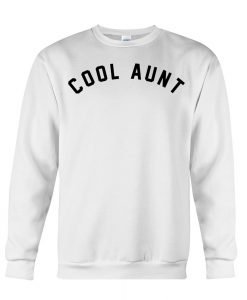 Cool Aunt Sweatshirt KM