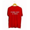 Crumb Coat & Chill T Shirt KM