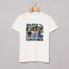Dazed And Confused T-Shirt KM