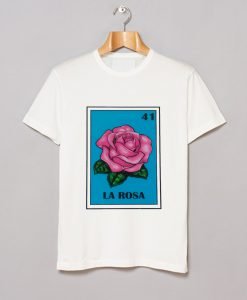 La Rosa loteria T Shirt KM