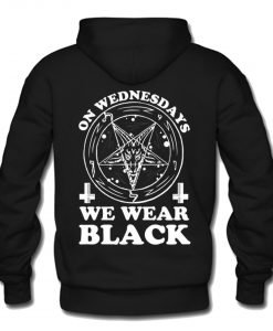 On Wednesdays We Wear Black Hoodie KM