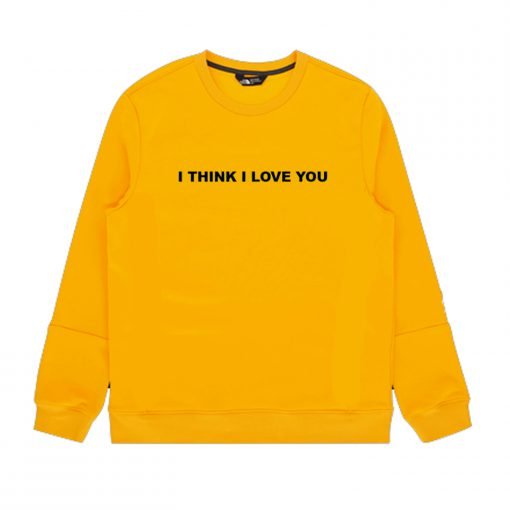 Phora I Think I Love You Sweatshirt KM