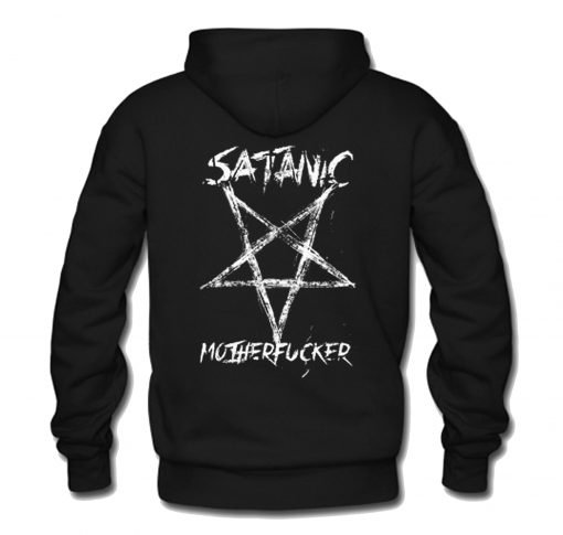 Satanic Motherfucker Back Hoodie KM