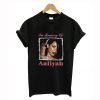 In Memory Of Aaliyah T Shirt KM