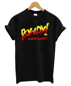 WWE Ronda Rousey Rowdy T Shirt KM