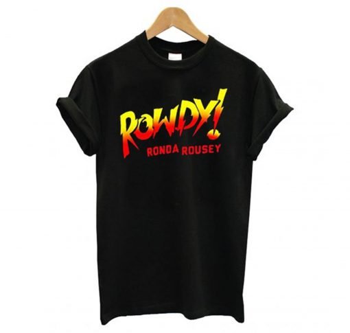 WWE Ronda Rousey Rowdy T Shirt KM