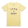 Yeah Buoy Life is Good T-Shirt KM