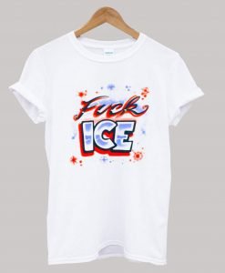 FUCK ICE T-Shirt KM