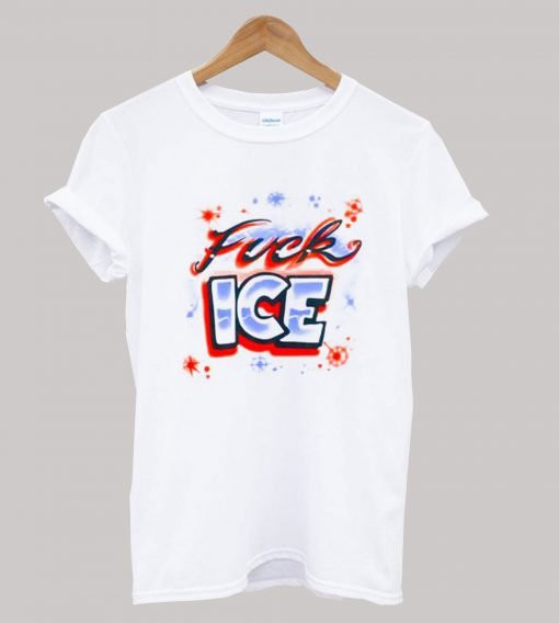 FUCK ICE T-Shirt KM