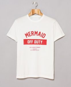 Mermaid of duty T Shirt KM