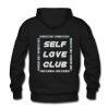 Self Love Club Hoodie Back KM