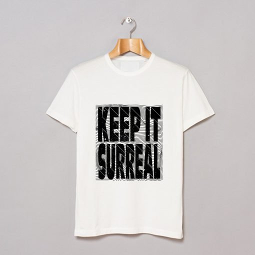 Keep It Surreal T-Shirt White KM