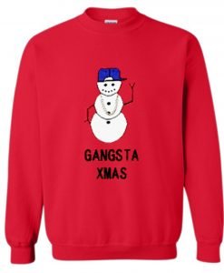 Gangsta Xmas Snowman Christmas Sweatshirt KM