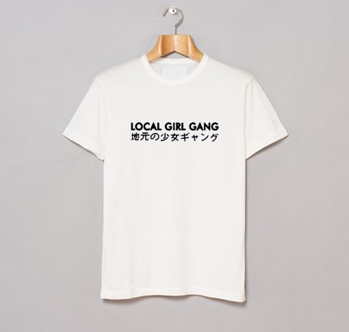 Local Girl Gang Japanese T Shirt KM