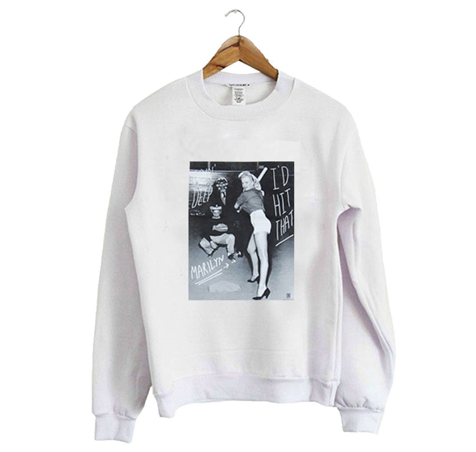 Marilyn Monroe I’d Hit That Sweatshirt KM - Kendrablanca